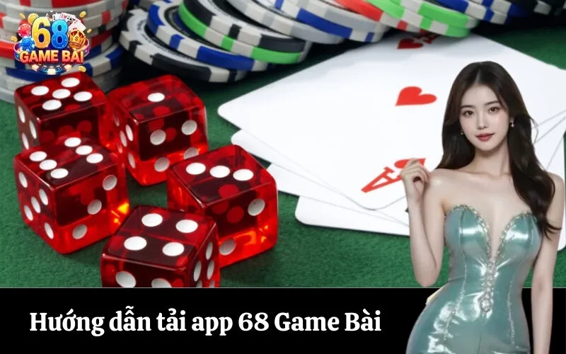 Hướng dẫn tải app 68 Game Bài
