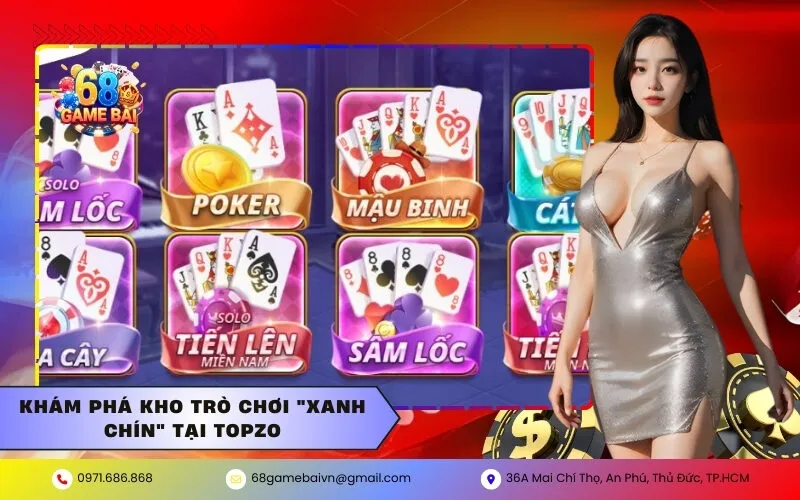 Khám phá kho trò chơi "xanh chín" tại Topzo